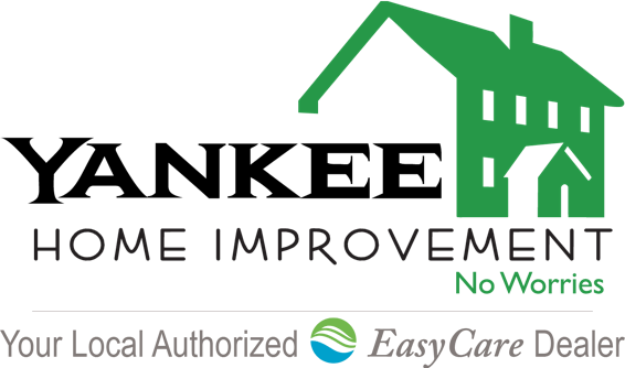 Yankee Home Improvement | Your Local Authorized EasyCare Dealer